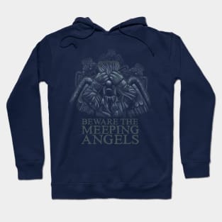 Beware of the Meeping Angels Hoodie